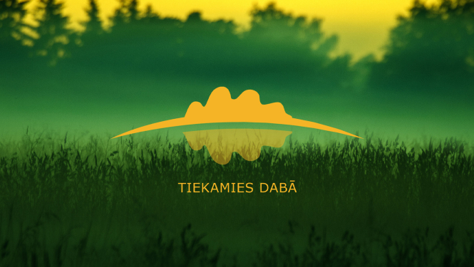 Tiekamies dabā