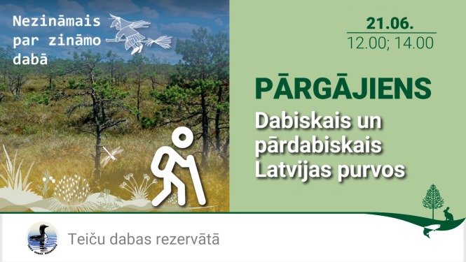 Pārgājiens Dabiskais un pārdabiskais Latvijas purvos
