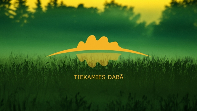 Tiekamies dabā