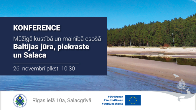 Konference Mūžīgā kustībā un mainībā esošā Baltijas jūra, piekraste un Salaca