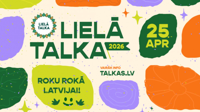 Lielā talka. 25. aprīlis. Devīze - Roku rokā Latvijai!