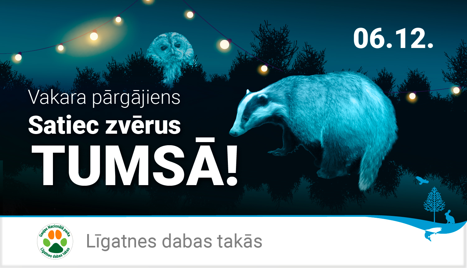 Vakara pārgājiens Satiec zvērus tumsā