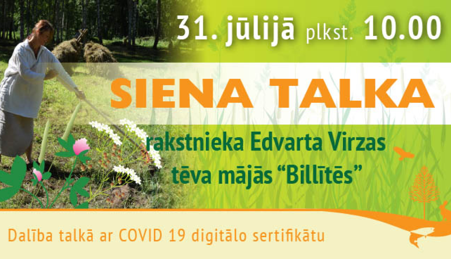 Siena talkas uzsaukums, fonā sieviete baltā tērpā grābj sienu.