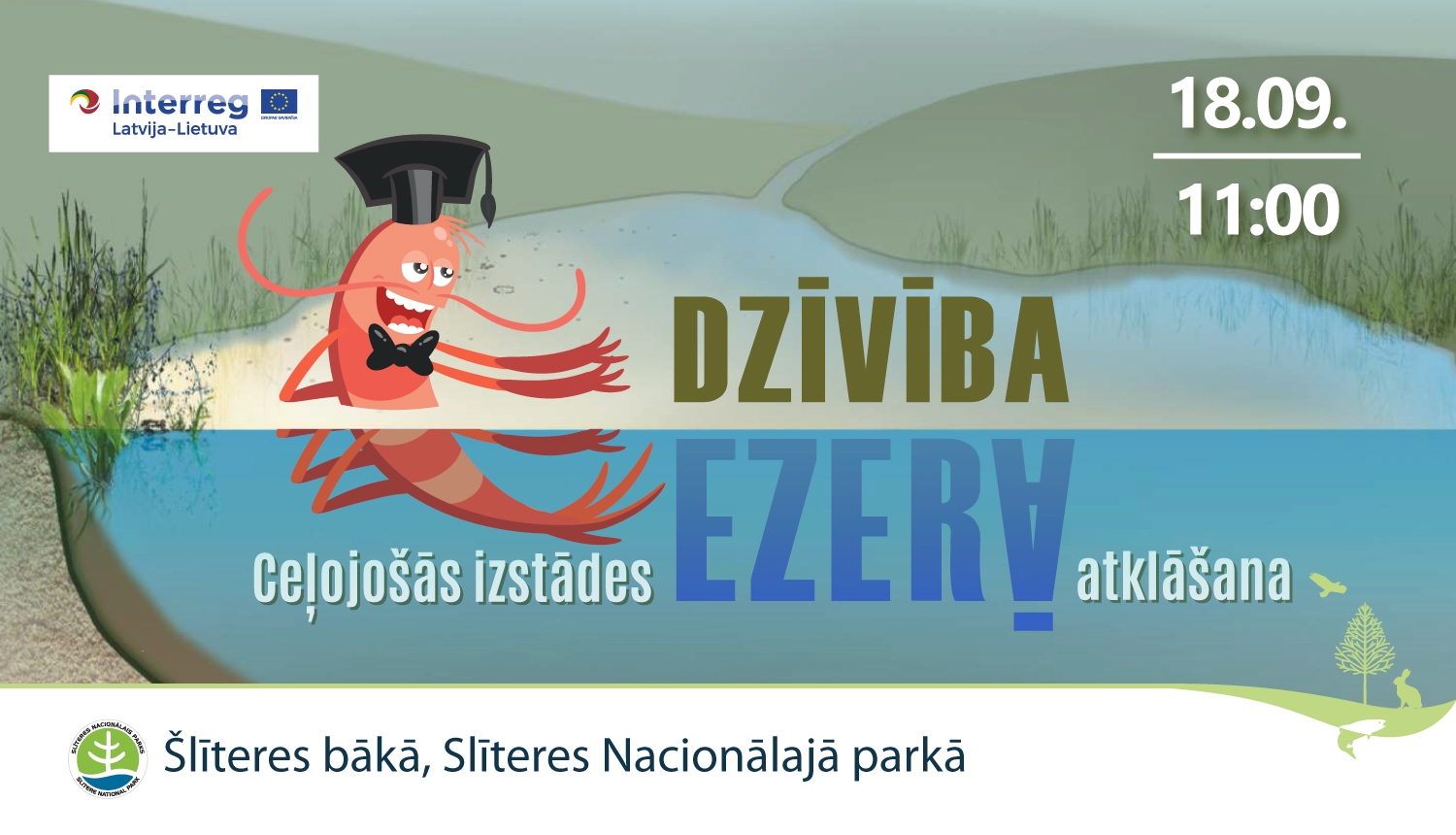 Ceļojošās izstādes "Dzīvība ezerā" atklāšana